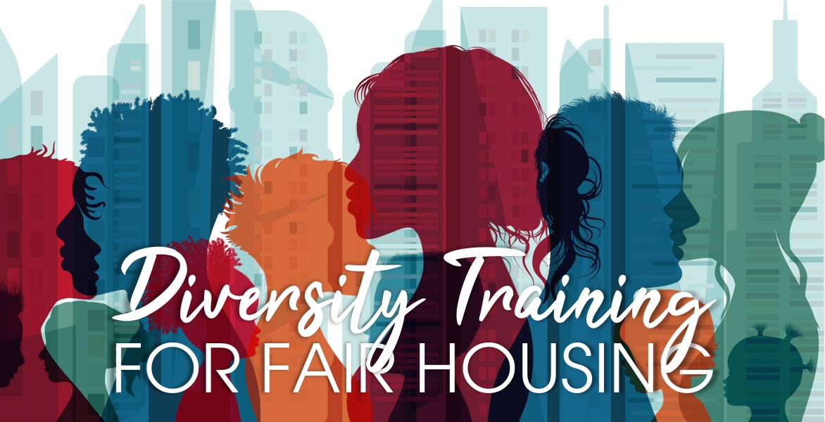 CE: Diversity Training for Fair Housing