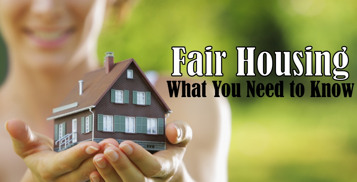 CE: Fair Housing - What You Need to Know