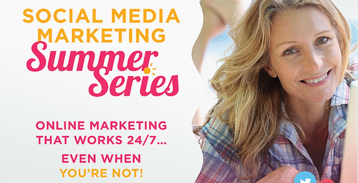 Webinar: Social Media Marketing Summer Series