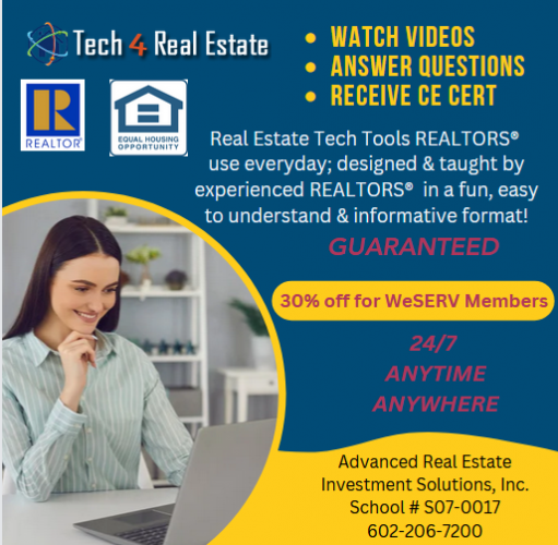 Tech 4 Real Estate 30% off for WeSERV members